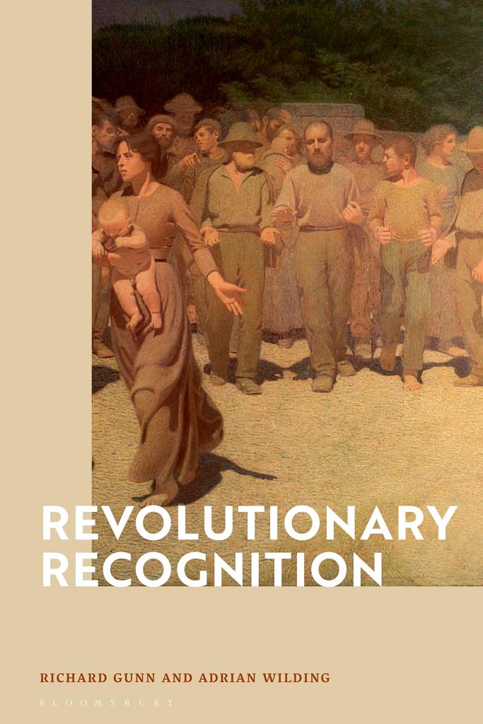 Acerca de Revolutionary Recognition, de Richard Gunn y Adrian Wilding
